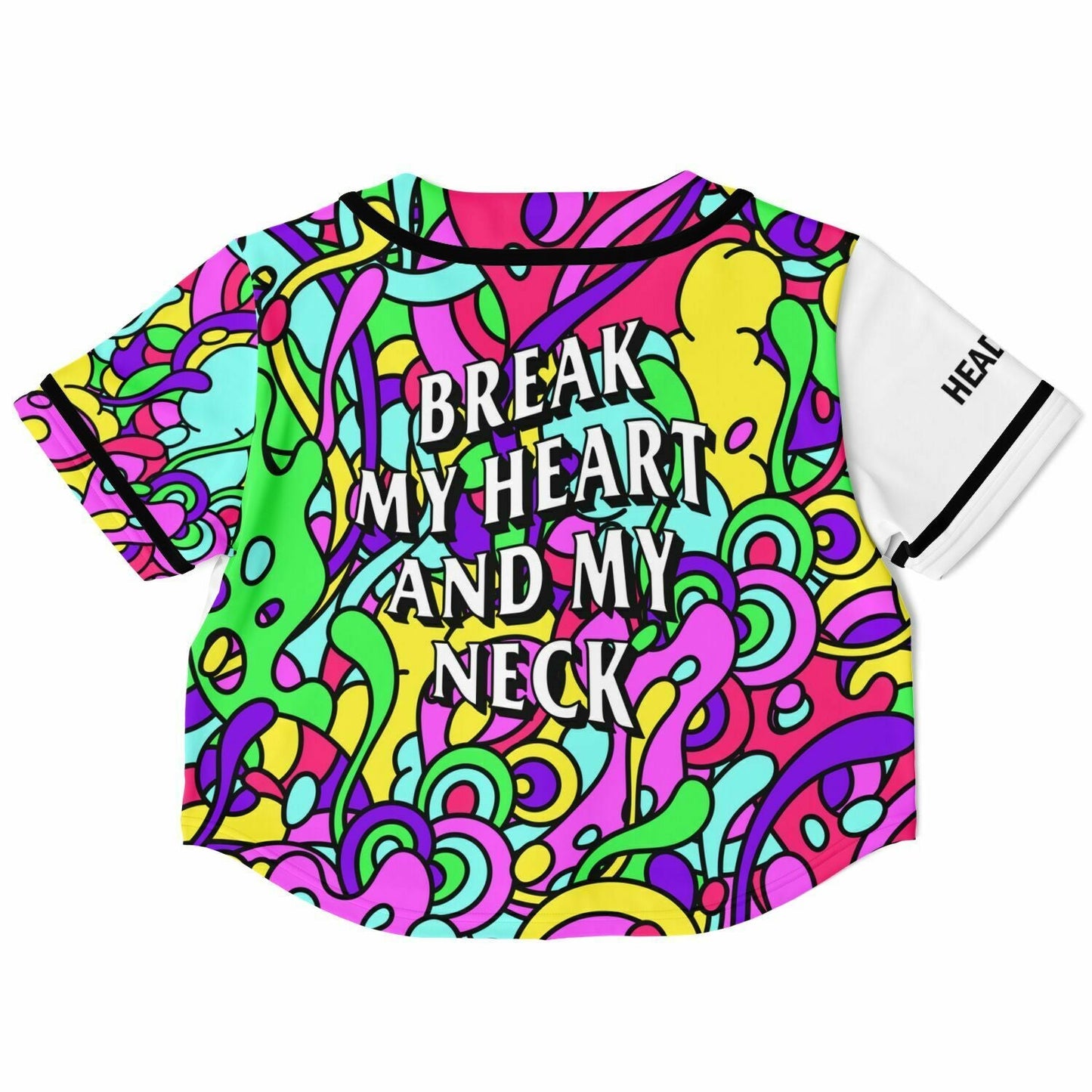 Trippy break my heart and my neck cropped jersey
